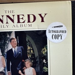 Kennedy Family Album Personal Photos of America’s First Family Autographed