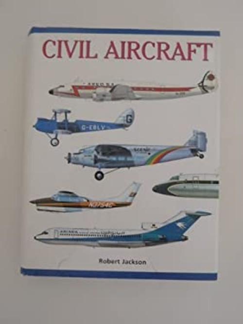 Civil Aircraft Illustrated Robert Jackson
