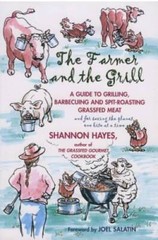 The Farmer and the Grill: A Guide to Grilling, Barbecuing and Spit-R – VERY GOOD