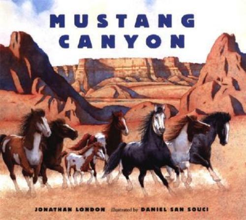 Mustang Canyon – hardcover, Jonathan London, 0763615544