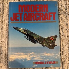 Modern Jet Aircraft Michael Taylor 1986
