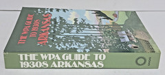 The WPA Guide to 1930s Arkansas by Workers of the Writers’ Program 1987 PB