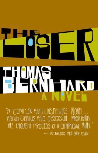 Loser, Paperback by Bernhard, Thomas; Dawson, Jack (TRN); Anderson, Mark M. (…