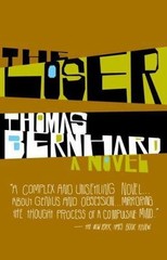Loser, Paperback by Bernhard, Thomas; Dawson, Jack (TRN); Anderson, Mark M. (…