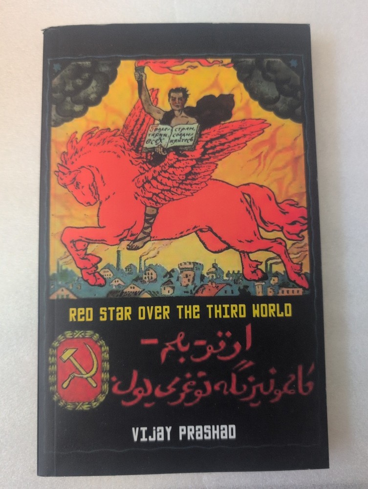 Red Star over the Third World by Vijay Prashad (2019, Uk-Trade Paper)
