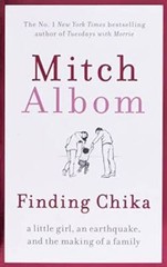 Finding Chika – Paperback By Albom, Mitch – GOOD