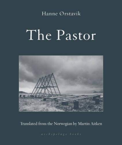 The Pastor – Paperback By Orstavik, Hanne – GOOD