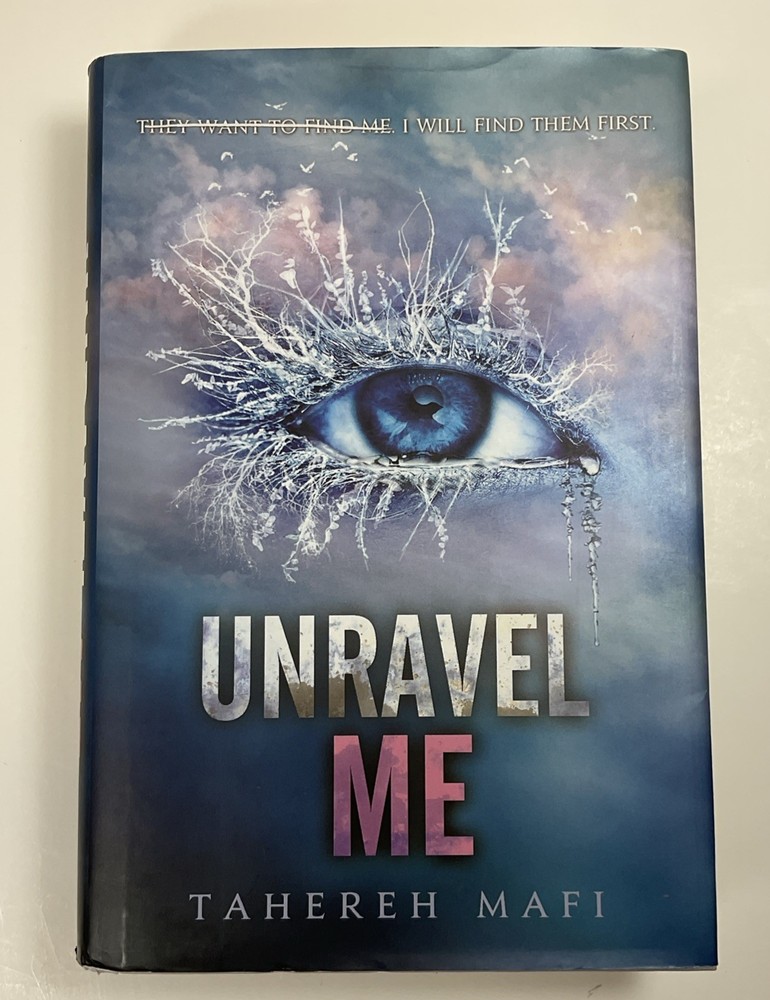 Unravel Me By Tahereh Mafi HC, DJ