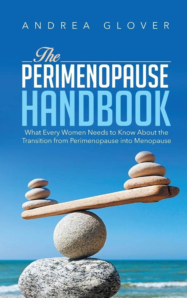 The Perimenopause Handbook: What Every Women Need to Know About the Transiti…