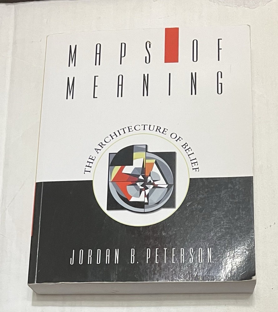 Maps of Meaning : The Architecture of Belief by Jordan B. Peterson (1999,…