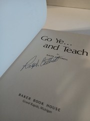 GO YE AND TEACH Ralph Cottrell Inspiration For Christian Teachers 1971 Paperback