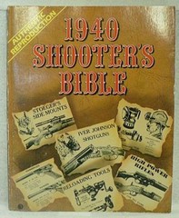 SHOOTER’S BIBLE 1940 AUTHENTIC REPRODUCTION, 512 PAGES, GUN & HUNTING BOOK, NEW