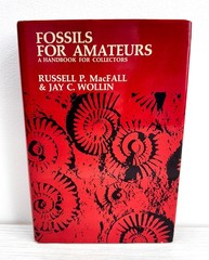 Fossils for Amateurs MacFall Wollin 1972 First Edition HC w/ DJ Van Nostrand