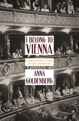 I Belong to Vienna: A Jewish Family’s Story of Exile and Return