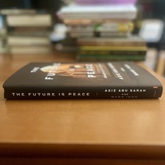 Signed 2026 HC The Future Is Peace by Aziz Abu Sarah and Maoz Inon
