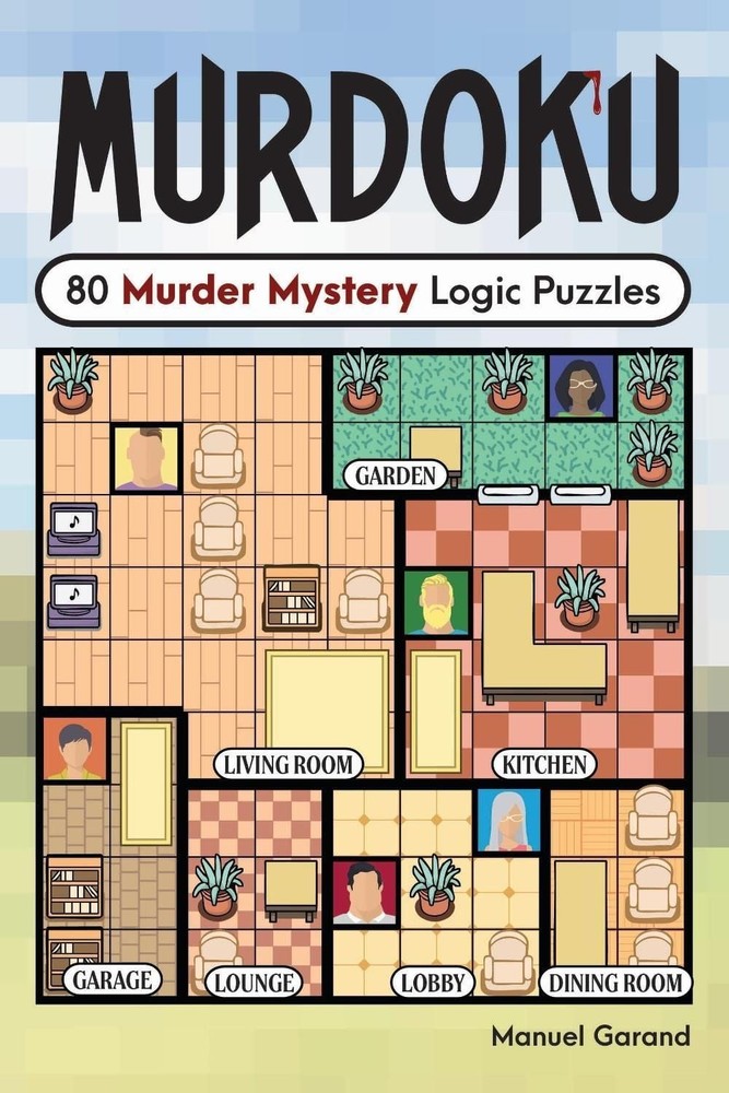 Murdoku: 80 Murder Mystery Logic Puzzles by Manuel Garand (English) Paperback Bo