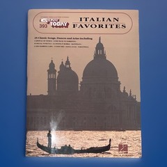 EZPLAY TODAY 393 Italian Favorites 25 ClassicSongs,Dances, and Arias Hal Leonard