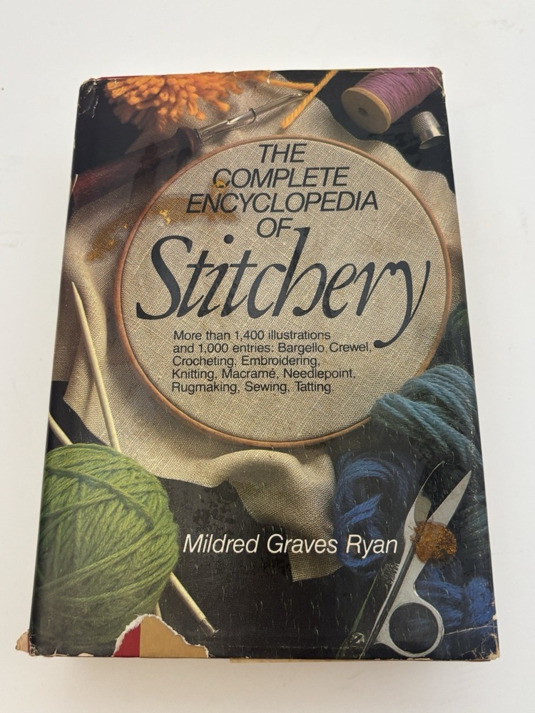 VTG 1979 1st Ed The Complete Encyclopedia of Stitchery Mildred Graves Ryan READ