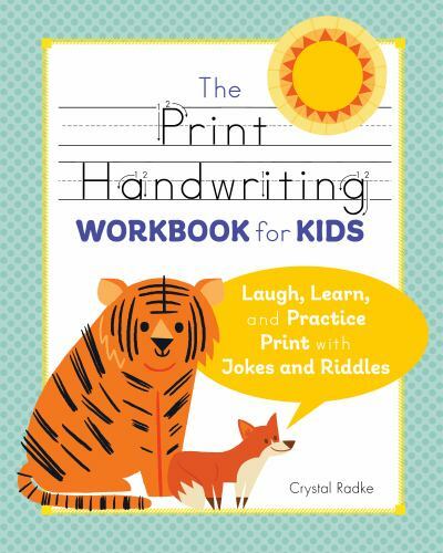 The Print Handwriting Workbook for Kids: Laugh, Learn, and Practice – VERY GOOD