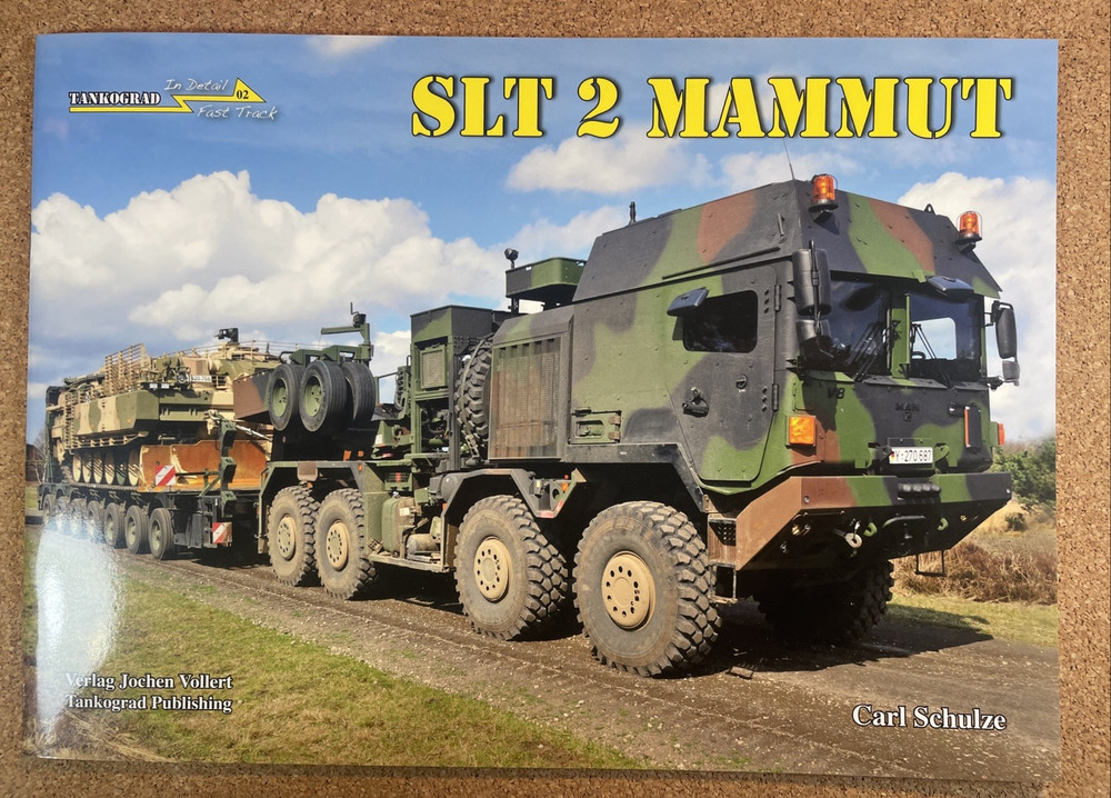 SLT 2 MAMMUT German Army Transporter Fast Track In Detail No. 02 40 Pages, Color