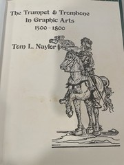 The Trumpet & Trombone in Graphic Arts 1500 – 1800 | Tom L. Naylor