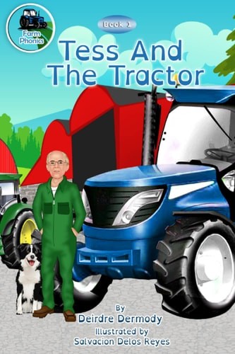 Tess And The Tractor: Farm Phonics Learning to read kids phonics books for 6-8 y