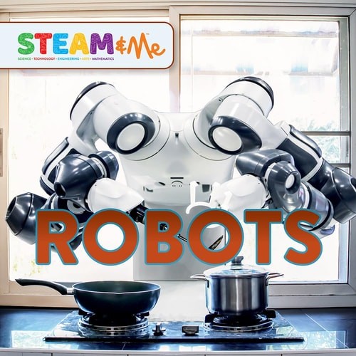 Robots (STEAM & Me), Williams, Dinah, Good Book