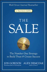 The Sale: The Number One Strategy to Build Trust and Create Success – VERY GOOD