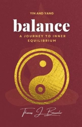 Thomas J Bäumler Yin and Yang (Paperback) (UK IMPORT)
