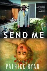 Send Me – Paperback By Ryan, Patrick – GOOD