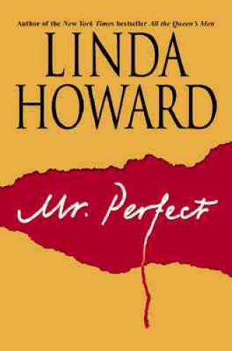 Mr. Perfect – Hardcover By Howard, Linda – GOOD