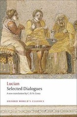 Lucian: Selected Dialogues (Oxford World’s Classics) – Paperback – GOOD