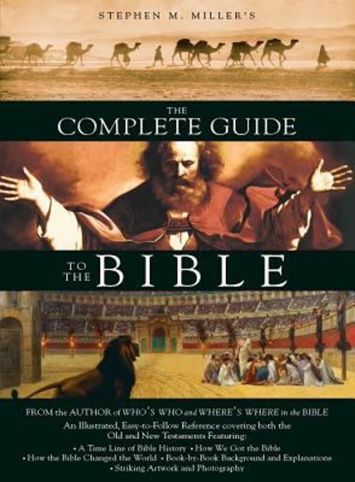 The Complete Guide to the Bible Perfect Stephen M. Miller