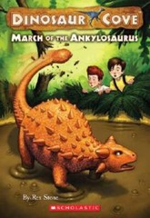 March of the Ankylosaurus (Dinosaur Cove, No. 3) By Stone, Rex – VERY GOOD