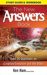 New Answers Book Study Guide & Workbook – paperback Ham, Ken; Ken, Ham
