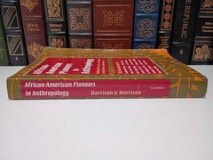 African-American Pioneers in Anthropology Zora Neale Hurston St Clair Drake Book