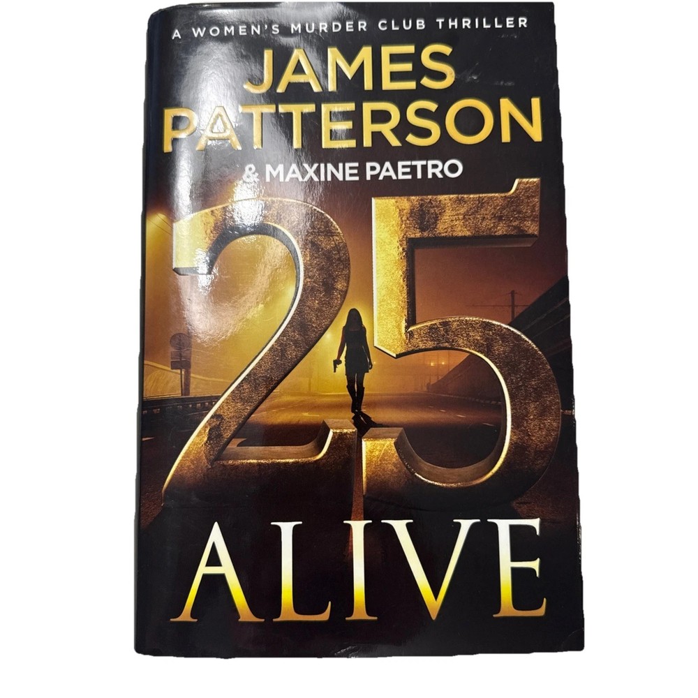 James Patterson – 25 Alive (2025) – Hardcover – New