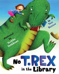 No T. Rex in the Library by Toni Buzzeo (English) Hardcover Book