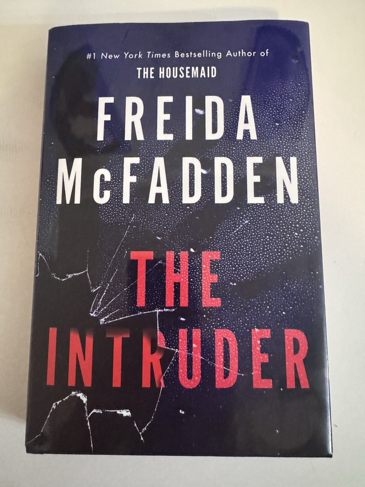 The Intruder By Freida McFadden Hardcover
