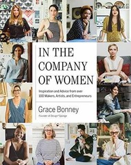 In the Company of Women: Inspiration – Hardcover, by Bonney Grace – Very Good