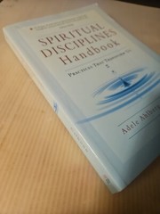 2005, The Transforming Center Set Series „Spiritual Disciplines Handbook”