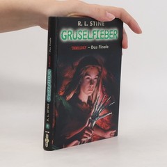 Gruselfieber: Das Finale  |  R. L. Stine