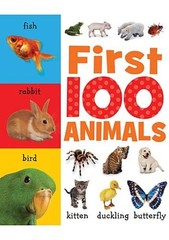 First 100 Animals Board Books Sarah Creese