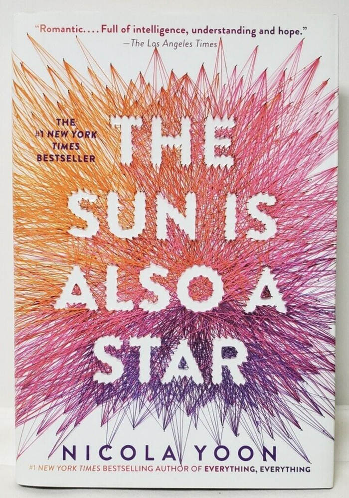 THE SUN IS ALSO A STAR by Nicola Yoon, 344 Numbered Pages, NEW Hardback w/Jacket