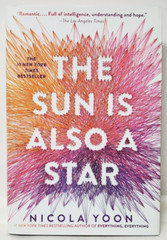 THE SUN IS ALSO A STAR by Nicola Yoon, 344 Numbered Pages, NEW Hardback w/Jacket