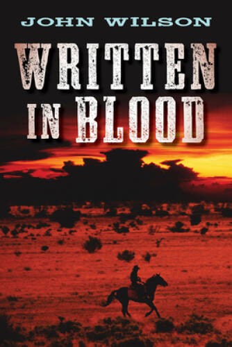 Written in Blood (The Desert Legend Trilogy) – Paperback – VERY GOOD