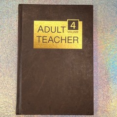 Adult Teacher Volume 4 – Gospel Publishing House – 2016 Pentecostal Curriculum