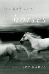 She Had Some Horses: Poems – Paperback By Harjo, Joy – VERY GOOD