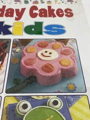 Birthday Cakes For Kids Recipes & Cake Decorating Cookbook Hardcover Sealed I1