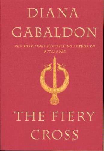 The Fiery Cross – Hardcover By Gabaldon, Diana – VERY GOOD